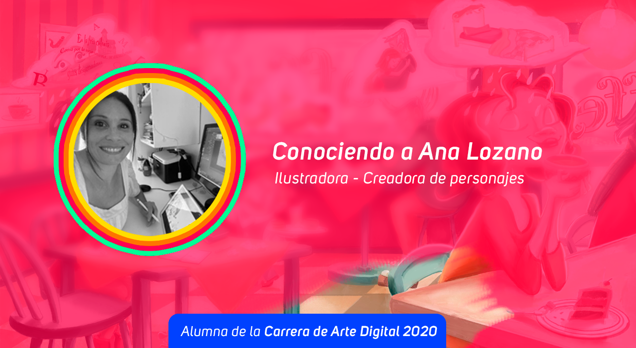 Conociendo a Ana Lozano